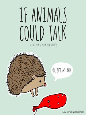 cover image of If Animals Could Talk